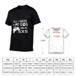 My Dog and SXS That's All I Need T-Shirt - Image 5